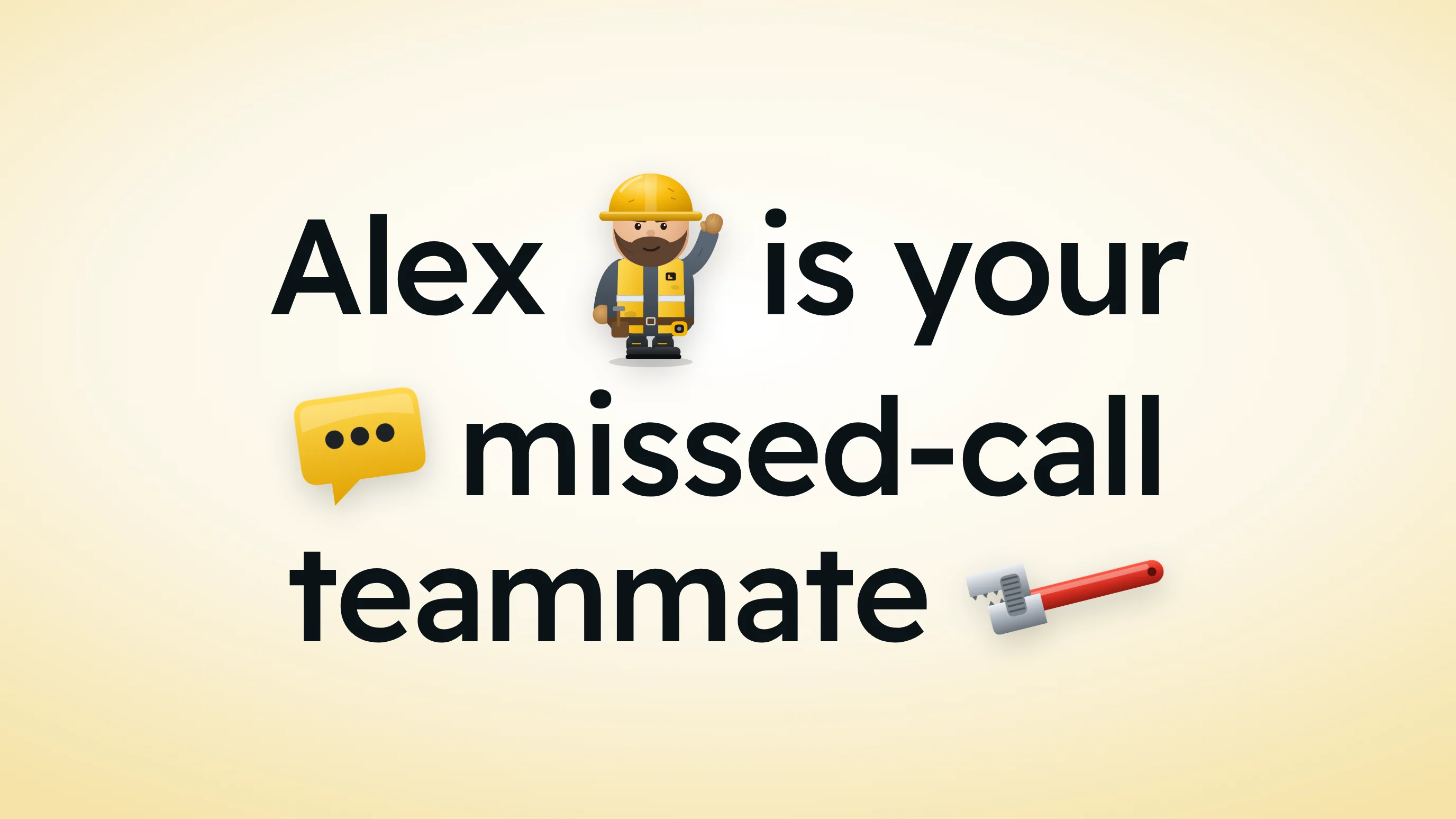 Alex is your missed-call teammate